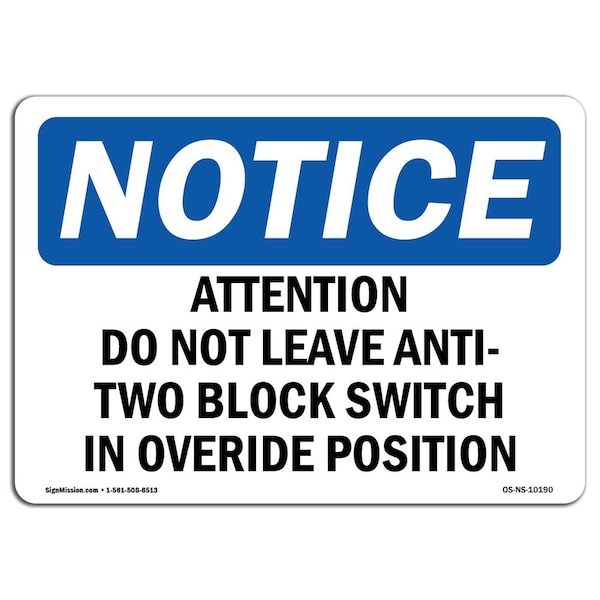 OSHA Notice Sign, 3.5" H, Attention Do Not Leave Anti-Two Block Switch Sign, Landscape, 10PK